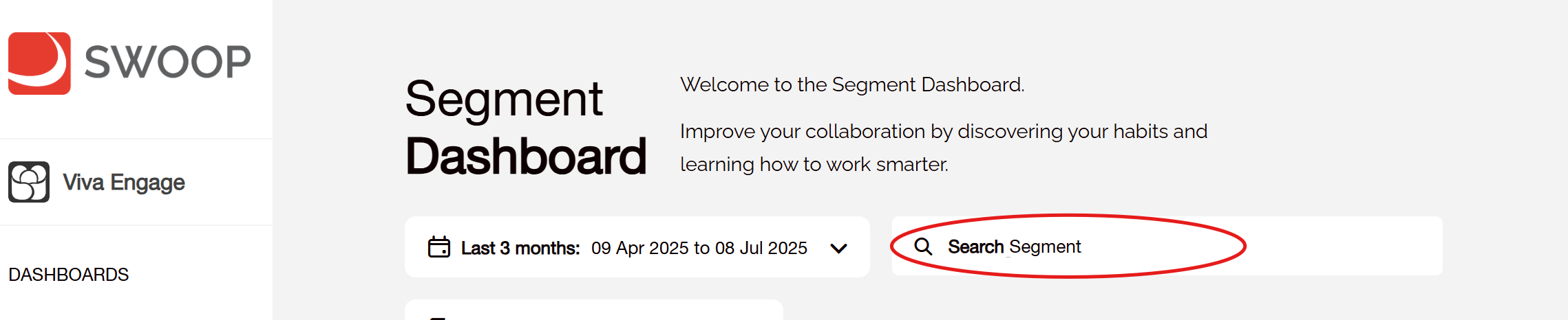 Image of the SWOOP for Viva Engage Segment dashboard highlighing the location of the segment search box